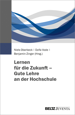 Lernen für die Zukunft von Oberbeck,  Niels, Vode,  Dzifa, Zinger,  Benjamin