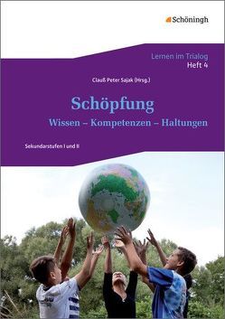 Lernen im Trialog von Herborn,  Dorothee, Hille,  Catharina, Legrum,  Angela, Sajak,  Clauß Peter, Schwarz-Boenneke,  Bernadette