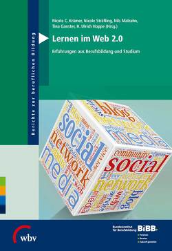 Lernen im Web 2.0 von BIBB Bundesinstitut für Berufsbildung, Ganster,  Tina, Hoppe,  Ulrich H., Krämer,  Nicole C., Malzahn,  Nils, Sträfling,  Nicole