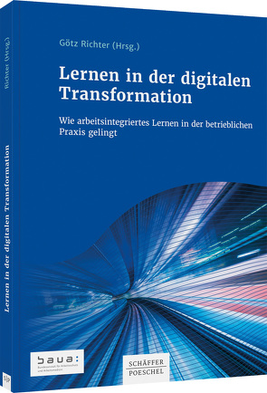 Lernen in der digitalen Transformation von Richter,  Götz