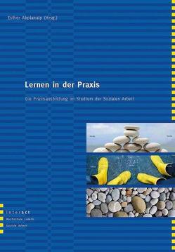 Lernen in der Praxis von Abplanalp,  Esther, Ackermann,  Günter, Cavegn,  Bettina, El-Maawi,  Rahel, Engler,  Pascal, Güntert,  Santino, Knecht,  Bernhard, Mueller,  Herbert, Palak-Otzoup,  Lisa, Schauder,  Andreas