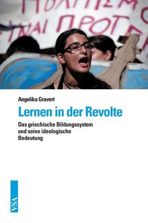 Lernen in der Revolte von Gravert,  Angelika, Wolf,  Frieder Otto