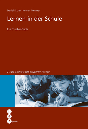 Lernen in der Schule (E-Book) von Escher,  Daniel, Messner,  Helmut