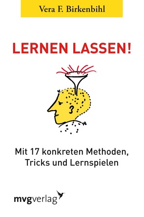 Lernen lassen! von Birkenbihl,  Vera F