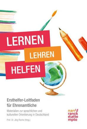 Lernen – Lehren – Helfen von Roche,  Jörg