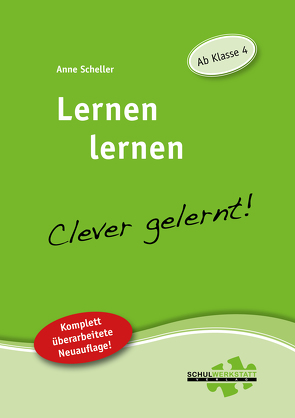 Lernen lernen – clever gelernt von Scheller,  Anne