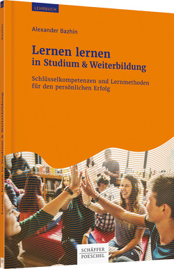 Lernen lernen in Studium & Weiterbildung von Bazhin,  Alexander