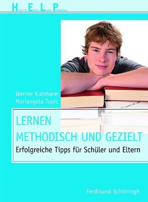 Lernen – methodisch und gezielt von Buchwald,  Petra, Kuhmann,  Werner, Topic,  Mariangela