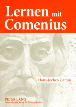 Lernen mit Comenius von Gamm,  Heidemarie