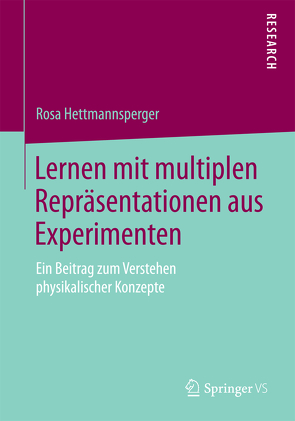 Lernen mit multiplen Repräsentationen aus Experimenten von Hettmannsperger,  Rosa