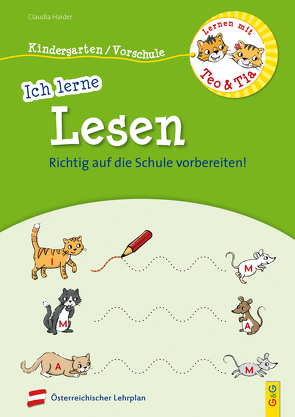 Lernen mit Teo und Tia – Ich lerne Lesen – Kindergarten/Vorschule von Broska,  Elke, Haider,  Claudia