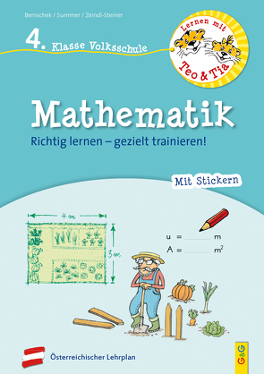 Lernen mit Teo und Tia Mathematik – 4. Klasse Volksschule von Benischek,  Isabella, Seelmann,  Cornelia, Summer,  Anita, Zeindl-Steiner,  Regina