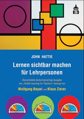 Lernen sichtbar machen für Lehrpersonen von Beywl,  Wolfgang, Hattie,  John, Zierer,  Klaus