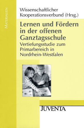 Lernen und Fördern in der offenen Ganztagsschule von Wissenschaftlicher Kooperationsverbund