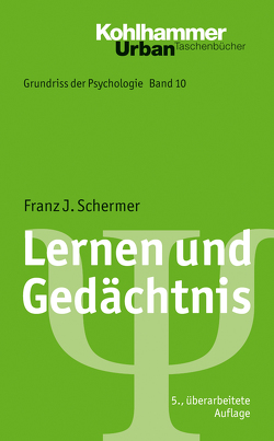 Lernen und Gedächtnis von Leplow,  Bernd, Salisch,  Maria von, Schermer,  Franz J.