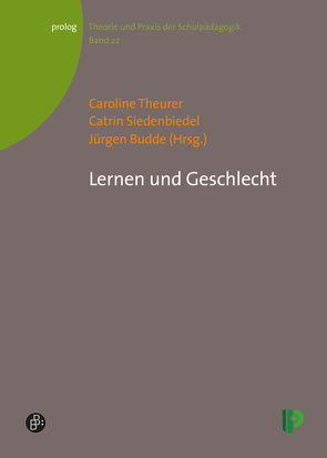 Lernen und Geschlecht von Bobeth-Neumann,  Wiebke, Bossen,  Andrea, Budde,  Juergen, Bünger,  Sabine, Dietz,  Vanessa, Euler,  Harald A., Hannover,  Bettina, Hänze,  Martin, im Brahm,  Grit, Ittel,  Angela, Jahnke-Klein,  Sylvia, Jurkowski,  Susanne, Kanitz,  Katharina, Kansteiner,  Katja, Kühn,  Svenja Mareike, Lazarides,  Rebecca, Moegling,  Klaus, Moschner,  Barbara, Ott,  Christine, Preuss-Lausitz,  Ulf, Rißler,  Georg, Sanders,  Ulrike, Schneider,  Claudia, Siedenbiedel,  Catrin, Spies,  Anke, Theurer,  Caroline, Traunsteiner,  Bärbel, Walgenbach,  Katharina, Wissinger,  Jochen, Wixfort,  Jessica, Wolter,  Ilka