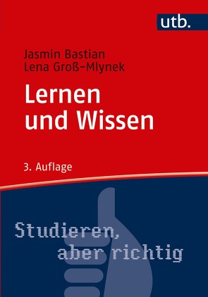 Lernen und Wissen von Bastian,  Jasmin, Groß,  Lena