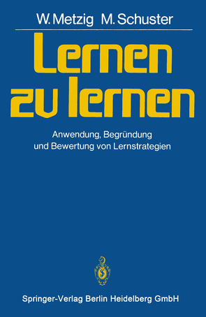 Lernen zu lernen von Metzig,  W., Schuster,  M