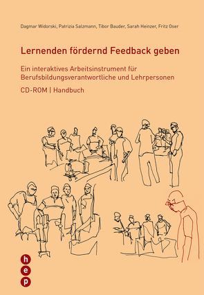 Lernenden fördernd Feedback geben von Bauder,  Tibor, Heinzer,  Sarah, Oser,  Fritz, Salzmann,  Patrizia, Widorski,  Dagmar