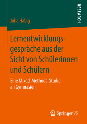 Lernentwicklungsgespräche aus der Sicht von Schülerinnen und Schülern von Häbig,  Julia