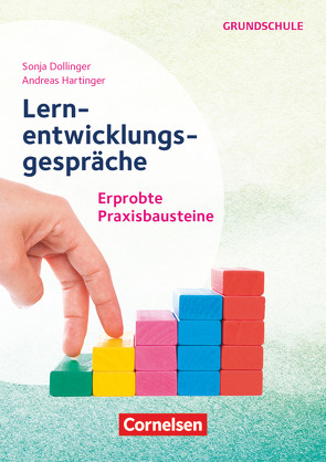 Lernentwicklungsgespräche in der Grundschule – Erprobte Praxisbausteine von Baumann,  Petra, Engelschalk,  Tobias, Ertl,  Sonja, Hartinger,  Andreas, Hartmann,  Isabella, Hettmer,  Regina, Hohbauer,  Martina, Klippel,  Elke, Nett,  Ulrike, Reiter,  Markus, Roth,  Elisabeth, Schaupp,  Ulrike, Schilling,  Charis, Spika,  Veronika, Stahl,  Christine