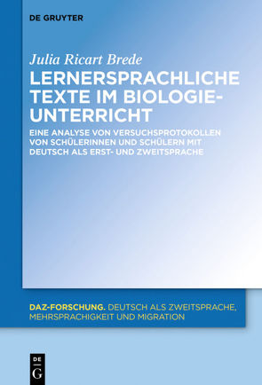 Lernersprachliche Texte im Biologieunterricht von Ricart-Brede,  Julia