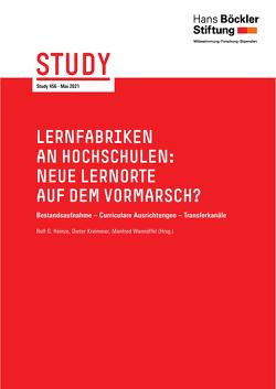 Lernfabriken an Hochschulen von Bianchi-Weinand,  Andrea, Heinze,  Rolf G., Kreimeier,  Dieter, Momberger,  Catherine, Sudhoff,  Martin, Wannöffel,  Manfred