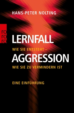 Lernfall Aggression 1 von Nolting,  Hans-Peter