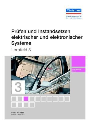 Lernfelder zur Fahrzeugtechnik – Lernfeld 3 – Unterlagen für den Lehrer