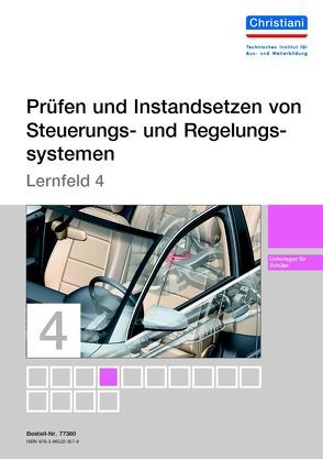 Lernfelder zur Fahrzeugtechnik – Lernfeld 4 – Unterlagen für den Schüler