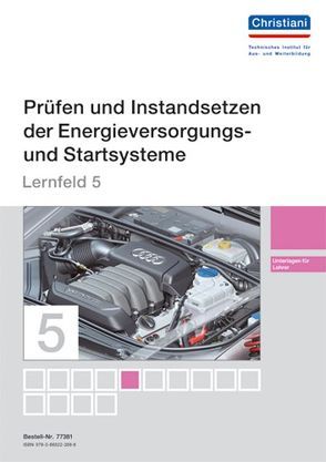 Lernfelder zur Fahrzeugtechnik – Lernfeld 5 – Unterlagen für den Lehrer