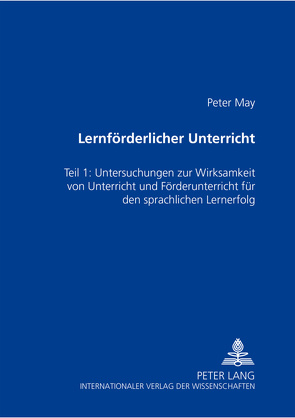 Lernförderlicher Unterricht von May,  Peter