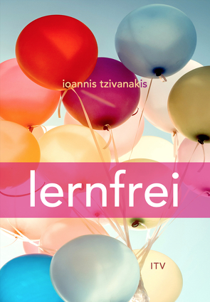 lernfrei von Tzivanakis,  Ioannis