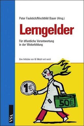 Lerngelder von Bayer,  Mechthild, Faulstich,  Peter