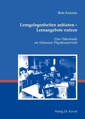 Lerngelegenheiten anbieten – Lernangebote nutzen von Knierim,  Birte