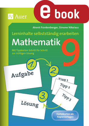 Lerninhalte selbstständig erarbeiten Mathematik 9 von Frankenberger,  Ahenk, Nikolaus,  Simone
