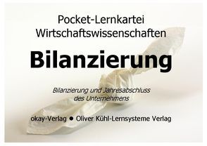 Lernkartei Bilanzierung von Kühl,  Oliver