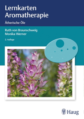 Lernkarten Aromatherapie von von Braunschweig,  Ruth, Werner,  Monika