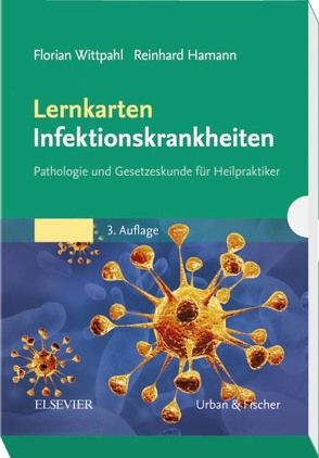 Lernkarten Infektionskrankheiten von Hamann,  Reinhard, Wittpahl,  Florian