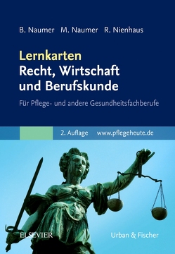 Lernkarten Recht, Wirtschaft und Berufskunde von Naumer,  Beate, Naumer,  Mathias, Nienhaus,  Regina