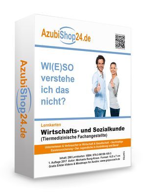 Lernkarten Wiso Wirtschafts- und Sozialkunde Tiermedizinischer Fachangestellte /r Prüfungsvorbereitung Wiso Prüfung von Rung-Kraus,  Michaela