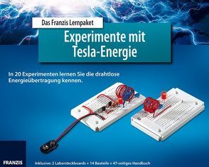 Lernpaket Experimente mit Tesla Energie von Kainka,  Burkhard