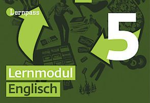 Lernpass Englisch, Modul 5 von Autorenteam