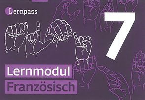 Lernpass Französisch, Modul 7 von Autorenteam