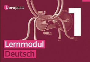 Lernpass, Lernmodule Deutsch, Modul 1 von Autorenteam