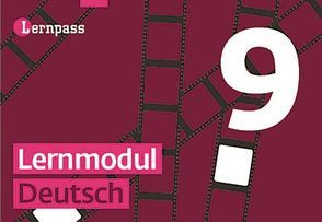 Lernpass, Lernmodule Deutsch, Modul 9 von Autorenteam