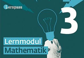 Lernpass, Lernmodule Mathematik, Modul 3 von Autorenteam