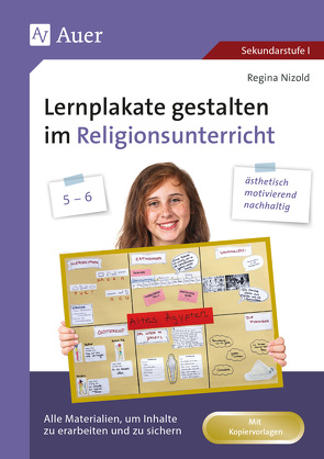 Lernplakate gestalten im Religionsunterricht 5-6 von Nizold,  Regina