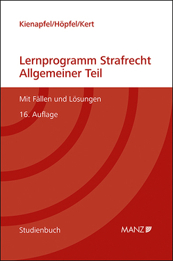 Lernprogramm Strafrecht Allgemeiner Teil von Höpfel,  Frank, Kert,  Robert, Kienapfel,  Diethelm