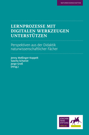 Lernprozesse mit digitalen Werkzeugen unterstützen von Groß,  Jorge, Meßinger-Koppelt,  Jenny, Schanze,  Sascha